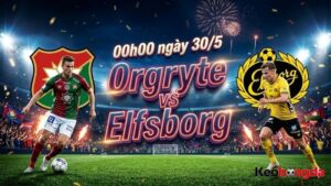 Nhan-dinh-bong-da-Orgryte-vs-Elfsborg-00h00-ngay-30-5